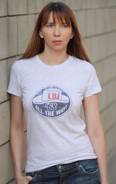 Lyndon Baines
Johnson 'All the Way with LBJ' 1968 Presidential Campaign T-Shirt - Womens (Model: Andrea Mekshes)